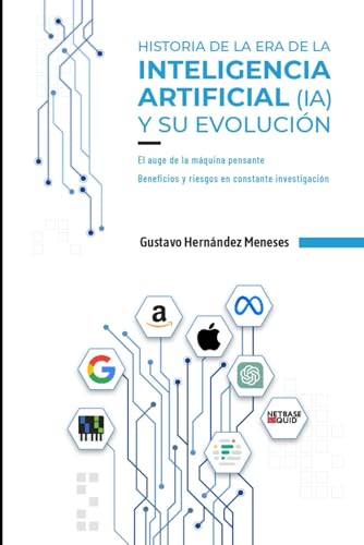 Historia de la era de la Inteligencia Artificial (IA): Beneficios y riesgos en constante investigacion (IA)