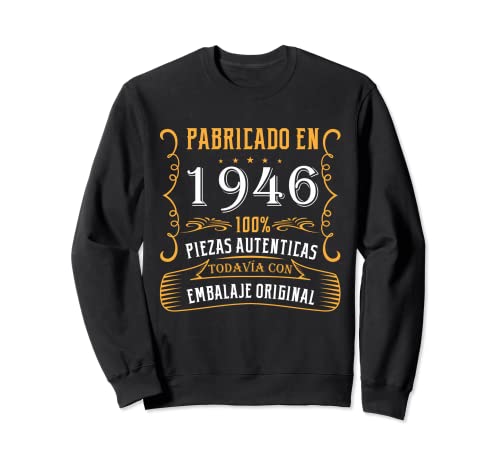 Fabricado 1946 Años Cumpleaños Hombre Mujer Nacen En 1946 Sudadera