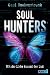 Image of Soul Hunters: Mit der Liebe kommt der Tod