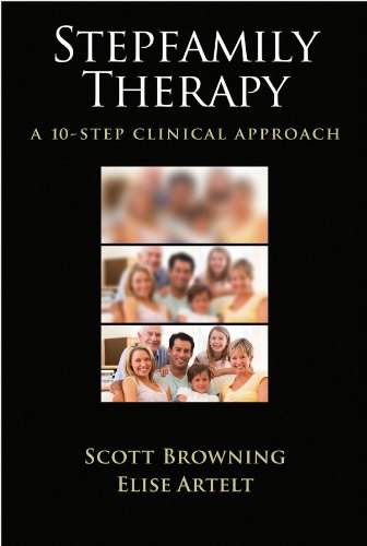 Stepfamily Therapy: A 10-Step Clinical Approach