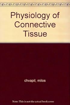 Hardcover Physiology of Connective Tissue Book