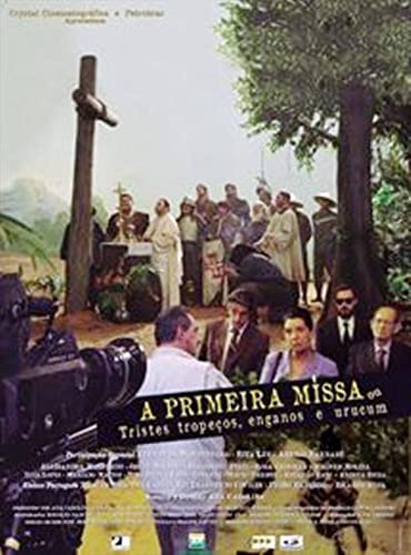 Photo de A PRIMEIRA MISSA Diretor: ANA CAROLINA