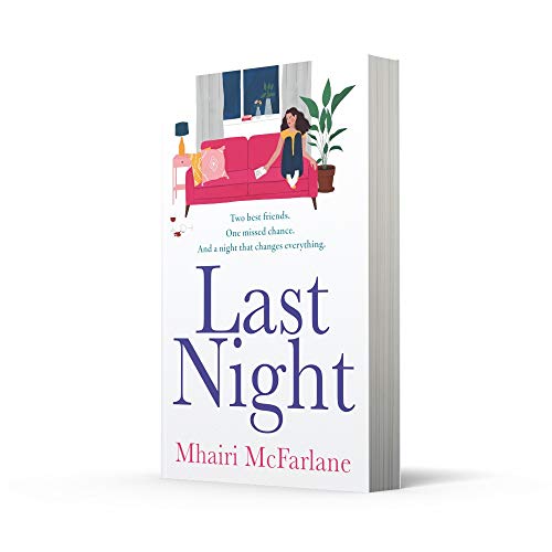 Image of Last Night: The romantic, heartbreaking and laugh-out-loud funny romcom from the bestselling author