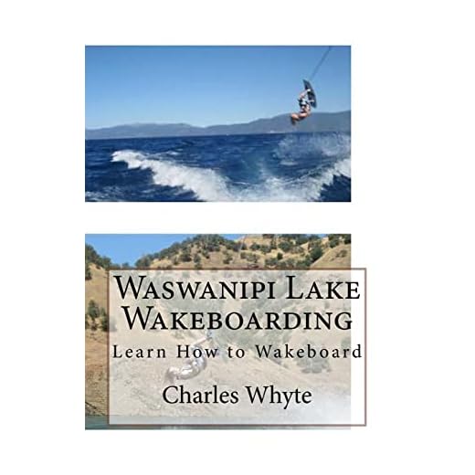 Waswanipi Lake Wakeboarding: Learn How to Wakeboard