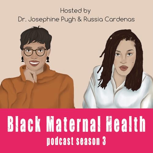 Black Maternal Health Season 3 cover art