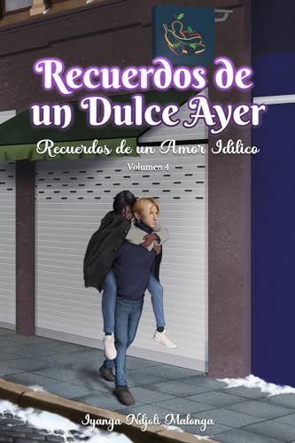 Recuerdos de un amor idílico