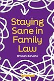 Staying Sane in Family Law