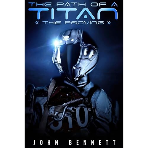 Audiobook: The Path of a Titan by John Bennett episode artwork