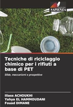Paperback Tecniche di riciclaggio chimico per i rifiuti a base di PET [Italian] Book