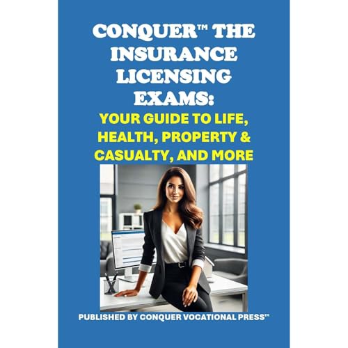 Conquer the Insurance Licensing Exams: Your Guide to Life, Health, Property &amp;amp; Casualty, and More [Written by Philip Martin McCaulay] episode artwork
