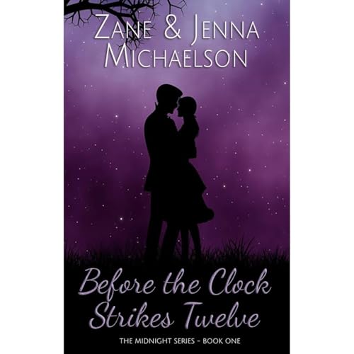 Before the Clock Strikes Twelve - A Short Story Audiolibro Por Zane Michaelson, Jenna Michaelson arte de portada
