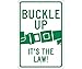 BUCKLE UP IT