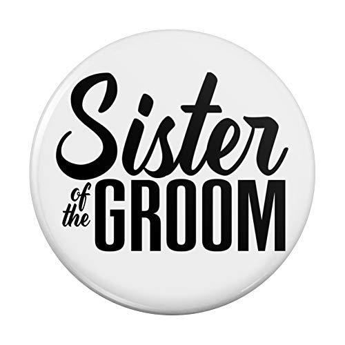 GRAPHICS & MORE Sister of the Groom Wedding Pinback Button Pin Badge - 1