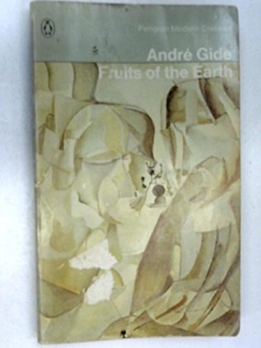 Fruits Of The Earth [Paperback] Andr' Gide