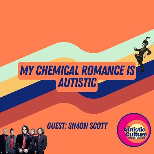 My Chemical Romance Is Autistic Podcast Por arte de portada