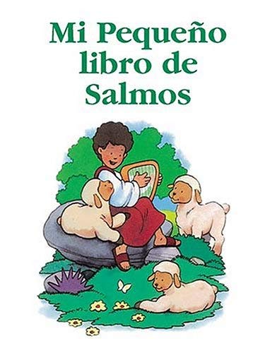 Mi Pequeno Libro De Salmos/My Little Psalms (Sp... 0881135917 Book Cover