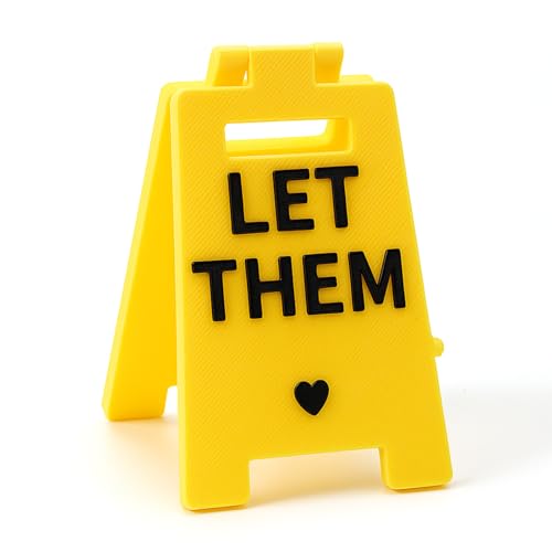 Let Them Sign 3D Motivational Desk Sign for Office & Gifts