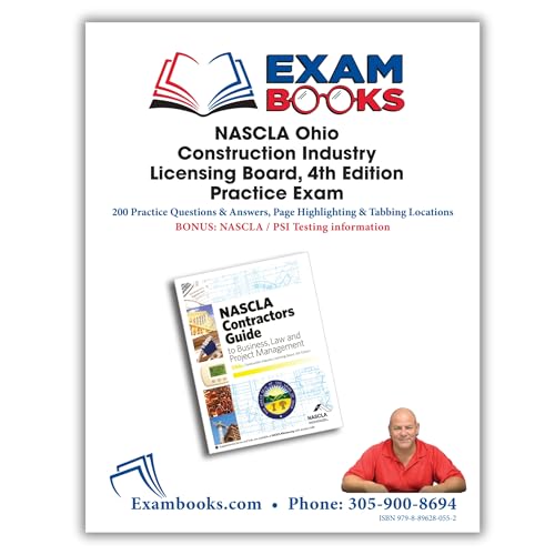 200 Practice Questions & Answers Based on NASCLA Ohio Construction Industry, 4th