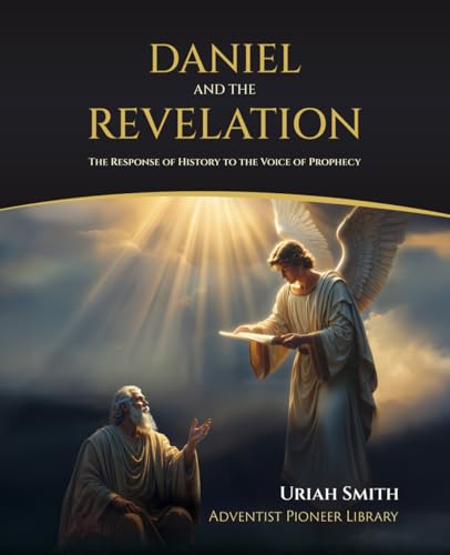 Daniel and the Revelation: The Response of Hist... 161455045X Book Cover