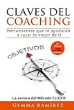 Claves del coaching: Herramientas que te ayudaran a sacar lo mejor de ti