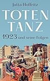  Totentanz – 1923 und seine Folgen