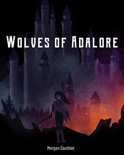 Wolves of Adalore (Mark of the Hunter Book 1) by [Morgan Gauthier]