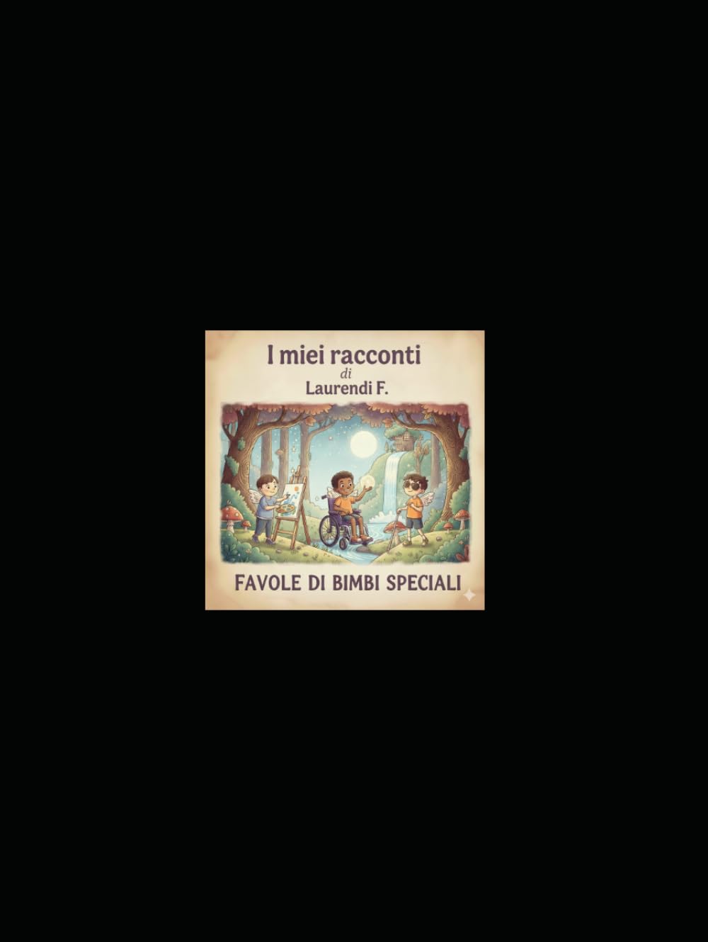 I miei racvonti: Favoke di bimbi speciali