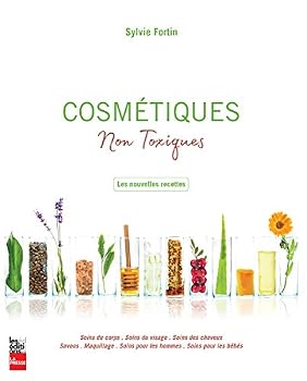 Paperback COSMETIQUES NON TOXIQUES. NOUVELLES RECETTES [French] Book