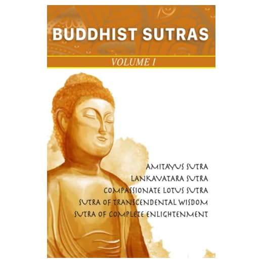 Buddhist Sutras: Volume 1 (A Collection of Buddhist Sutras)