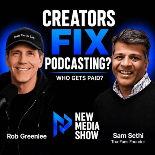 Can Creator Economy Build a Better Podcasting? | Sam Sethi, TruFans #671