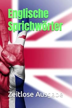 Paperback Englische Sprichwörter (German Edition) [German] Book