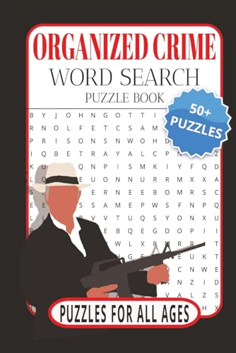 Organized Crime Word Search: Crossword puzzles with easy-to-read print about organized crime, the mafia, gangsters and more, 6x9 inches, 110 pages, 50 ... gift for vacations, holidays, and relaxation