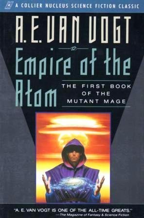 Buy The EMPIRE OF THE ATOM: The First Book of the Mutant Mage (Collier Nucleus Science Fiction Classic) — BookShops.in