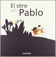 El otro Pablo 8496629473 Book Cover