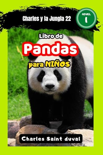 Charles y la Jungla 22: Libro de pandas para niños Charles y la Jungla 22: Libro de pandas para niños