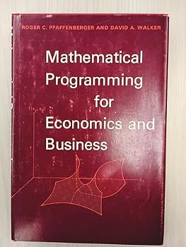Hardcover Mathematical Programming for Economics and Business Book