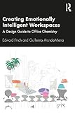 Creating Emotionally Intelligent Workspaces