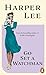 Go Set a Watchman: The landmark follow-up to the bestselling, Pulitzer Prize-winning To Kill a Mockingbird