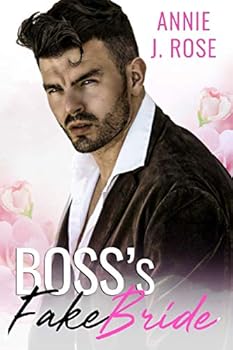 Boss's Fake Bride - Book #4 of the Office Romances