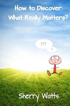 Paperback How to discover what really matters? Book