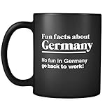 Personalized Fun Facts About Germany No Fun In Germany Go Back To Work Funny Germany Coffee Mug Gift...