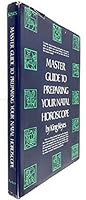 Master guide to preparing your natal horoscope 013559930X Book Cover