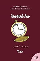 Mini Tafseer Book Series: Suratul-'Asr 1449917658 Book Cover