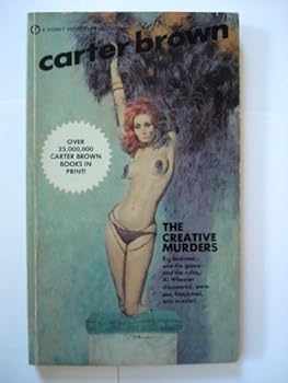Mass Market Paperback Creative Murders by Carter Brown (1971-02-01) Book