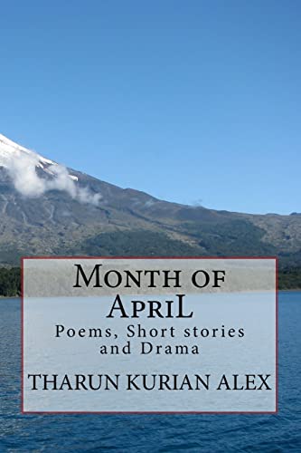 Month of ApriL: Poems, Short stories and Drama