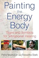Algopix Similar Product 14 - Painting the Energy Body Signs and