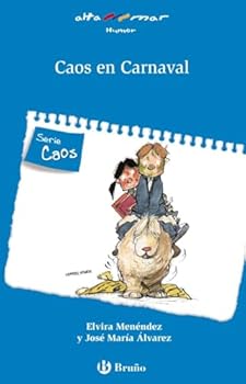 Paperback Caos en Carnaval (Altamar/ At See) (Spanish Edition) [Spanish] Book