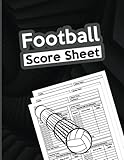  Football Score Sheet: 120 Large Football Score pads for Scorekeeping, Football Game Kit Book, Keeper Notebook Football Score Cards, Scoring Sheet For ... Answer Pads, Record Your Football Games.