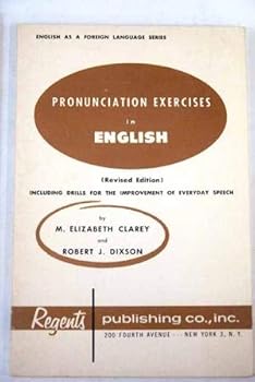 Paperback Pronunciation Exercises in English (Revised Edition, Dixson English Series) Book