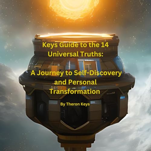 Keys Guide to the 14 Universal Truths : Theron Keys episode artwork